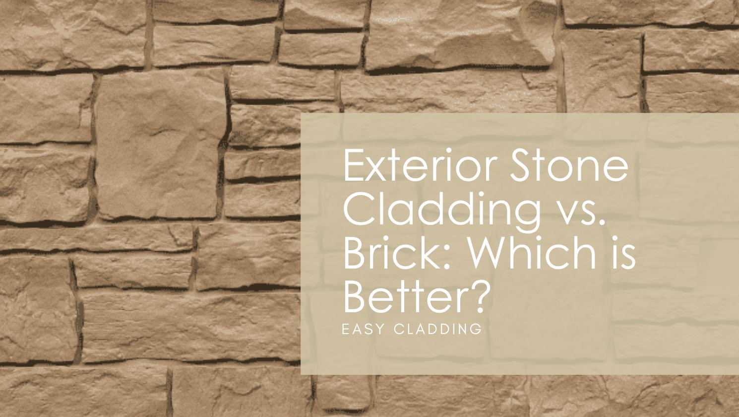 Stone Cladding or Brick? Pros & Cons Explained – Easy Cladding Ltd