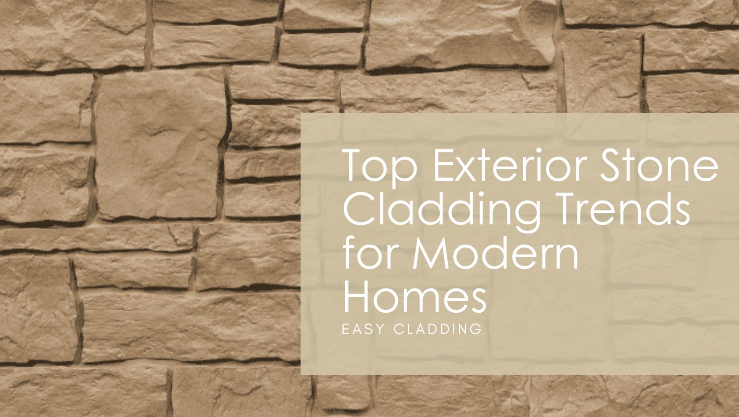 Modern Exterior Stone Cladding Trends – Easy Cladding Ltd
